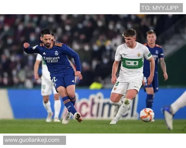 国王杯激战皇马4-3逆转切尔西帽子戏法点燃全场激情